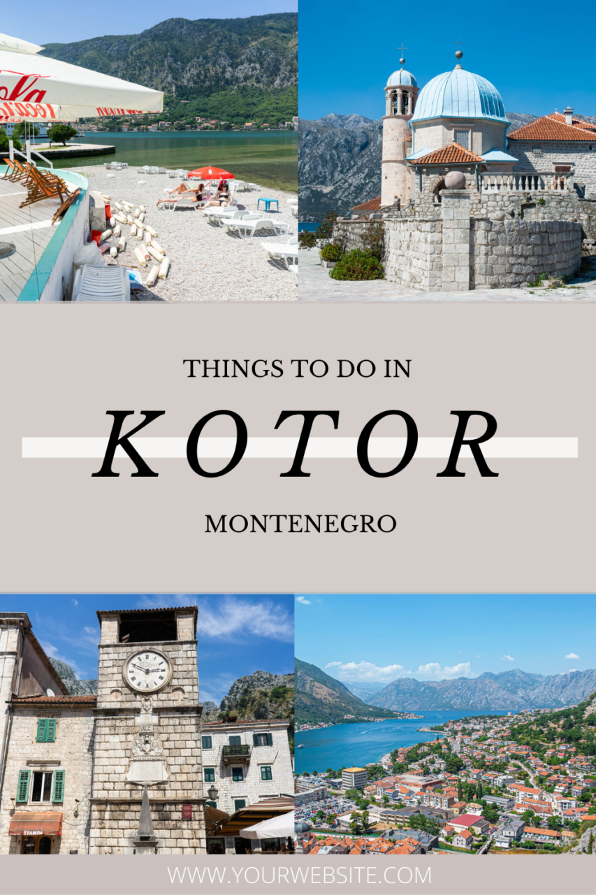 Thingd to do in  Kotor Montenegro