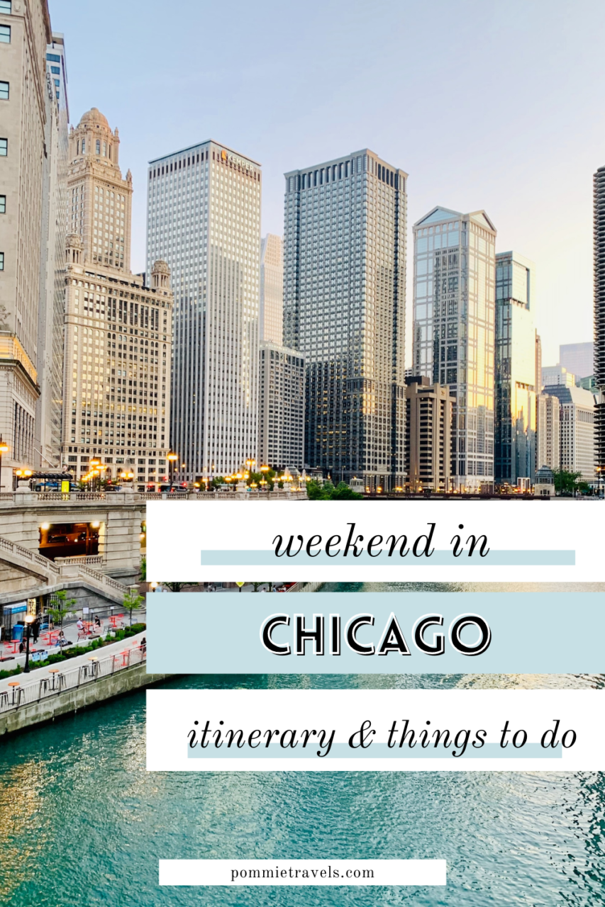 Weekend in Chicago -itinerary for 3 days in Chicago