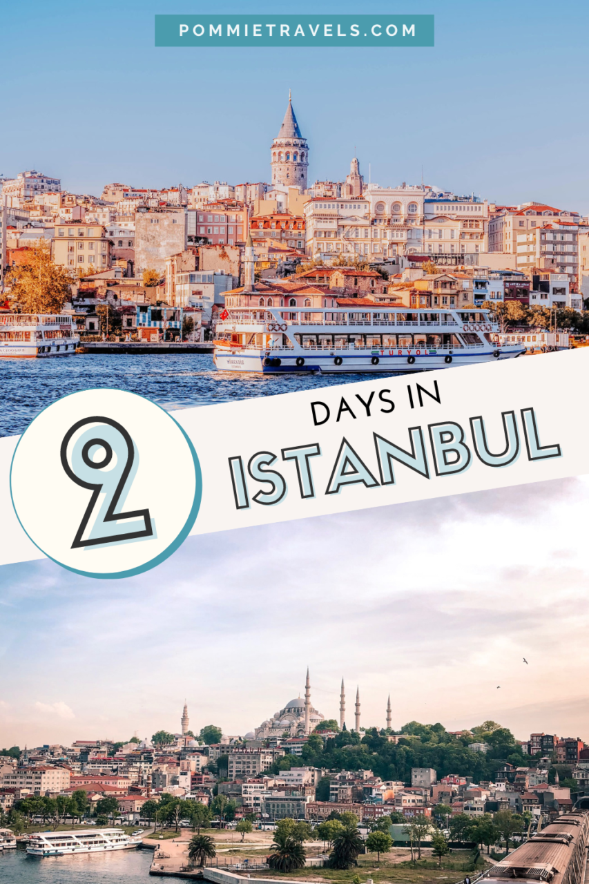 2 days in Istanbul