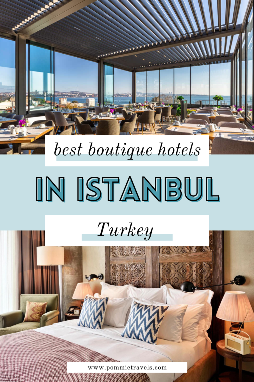 Best boutique hotels in Istanbul Turkey