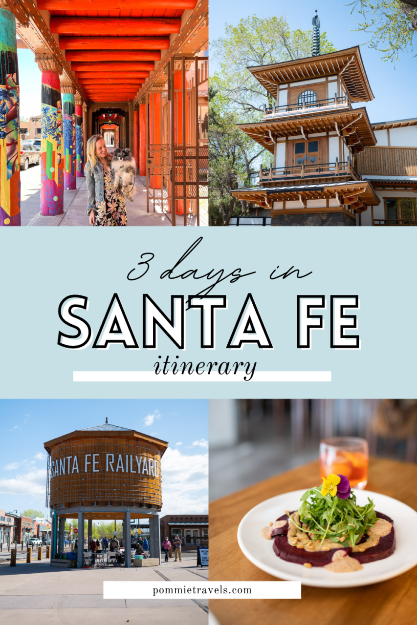 3 days in Santa Fe itinerary
