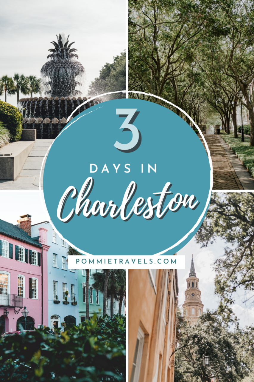 3 days in Charleston