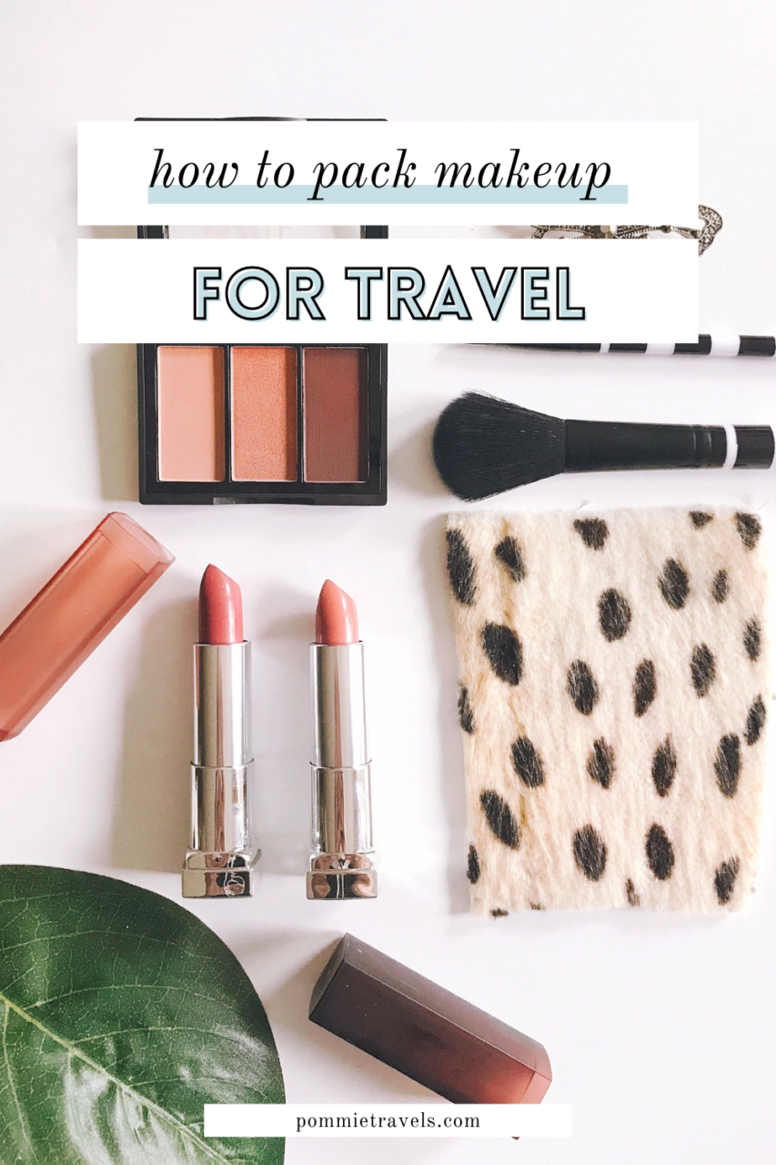 How to pack makeup for travel